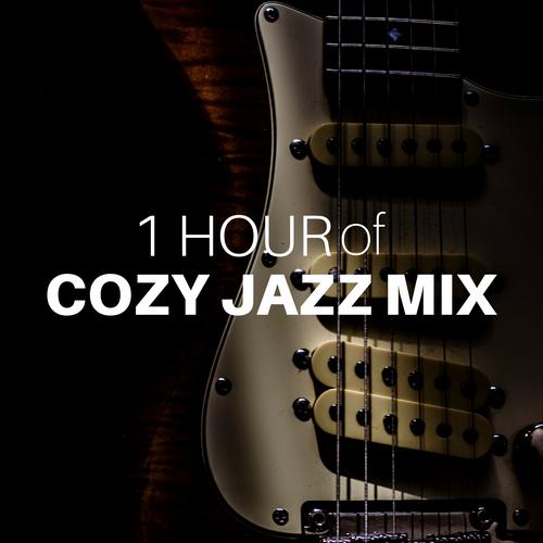 1 Hour of Cozy Jazz Mix Chill Out Cafe Music with Saxophone, Piano