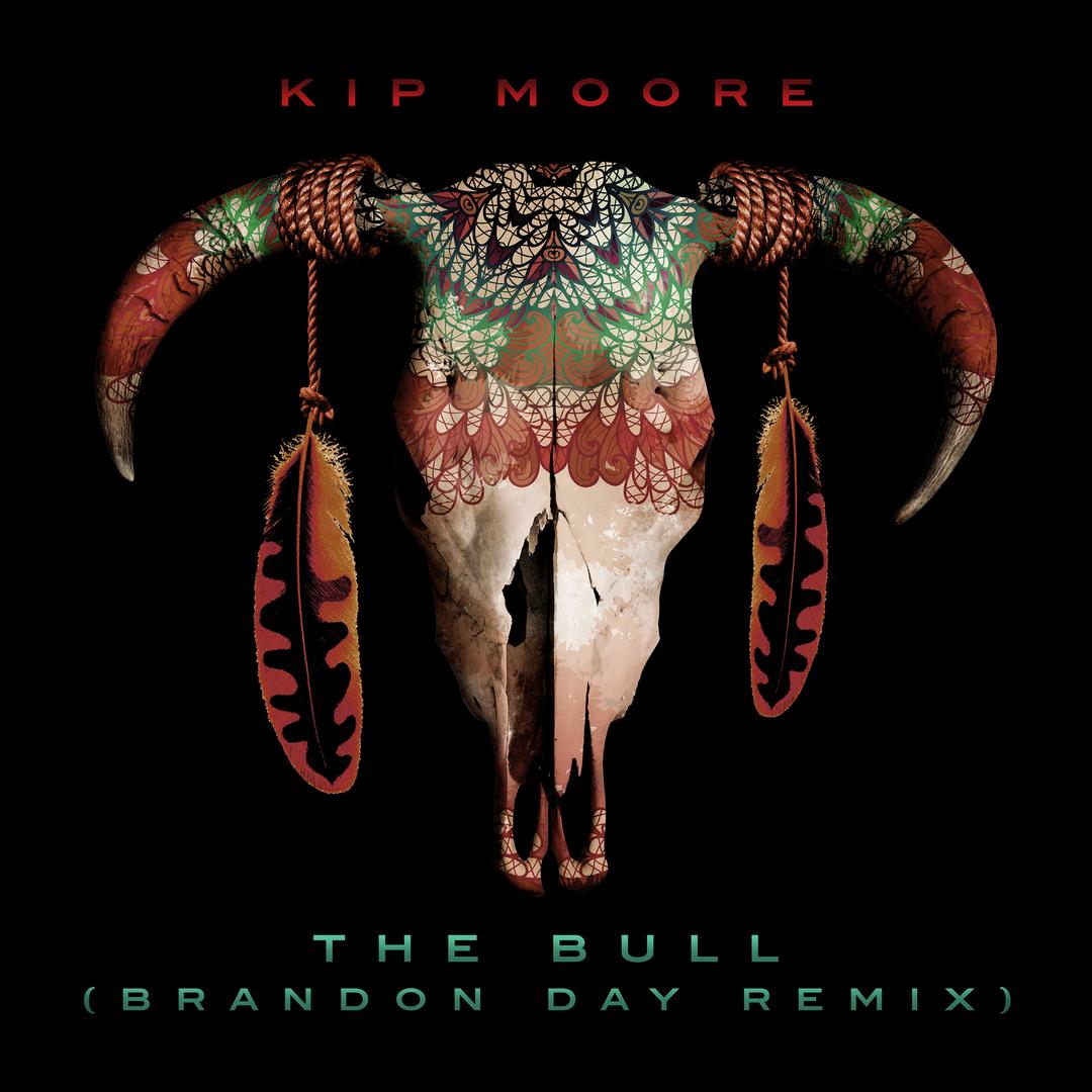 The Bull Brandon Day Remix By Kip Moore Pandora