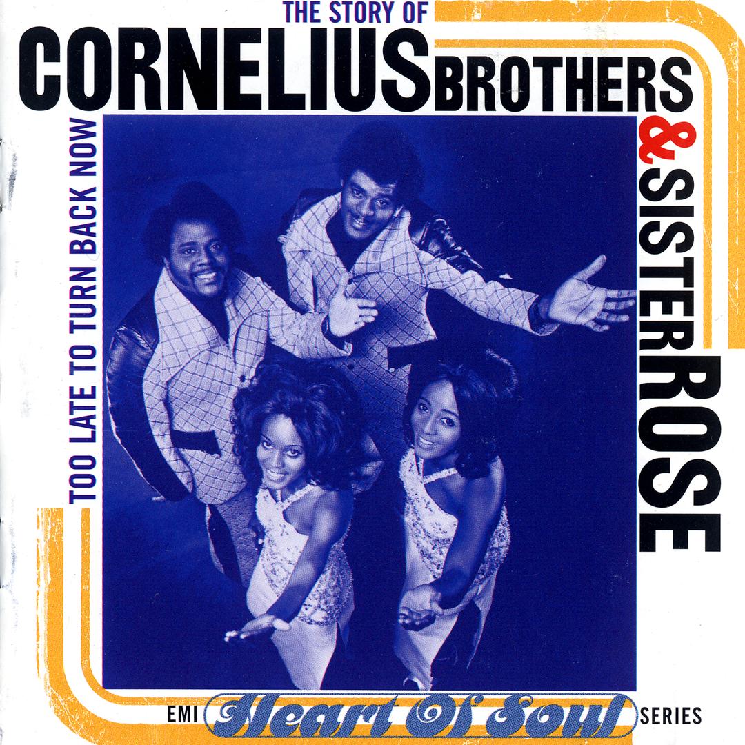 Too Late To Turn Back Now By Cornelius Brothers Sister Rose Pandora cornelius brothers sister rose pandora