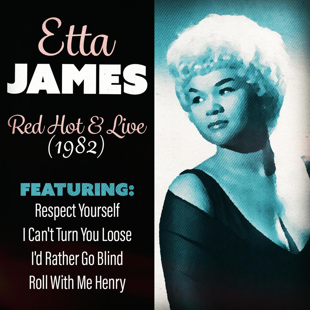 I D Rather Go Blind Etta James