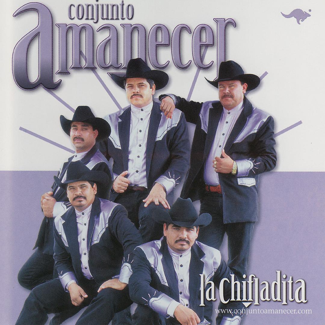 La Chifladita By Conjunto Amanecer Pandora Albums et singles de conjunto amanecer. pandora