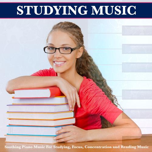 Studying Music Soothing Piano Music For Studying, Focus, Concentration