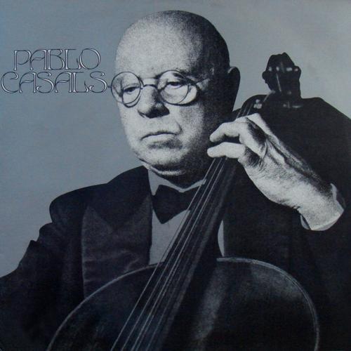 pablo casals pablo casals