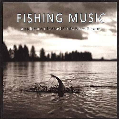 Fishing Music by Various Artists Pandora