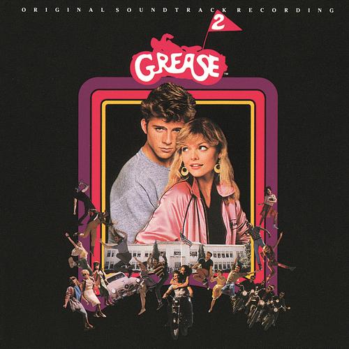 Grease 2 (Original Soundtrack To 1982 Film) by Grease 2 (Original Cast