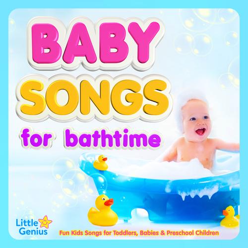 Baby Songs for Bathtime Fun Kids Songs for Toddlers, Babies