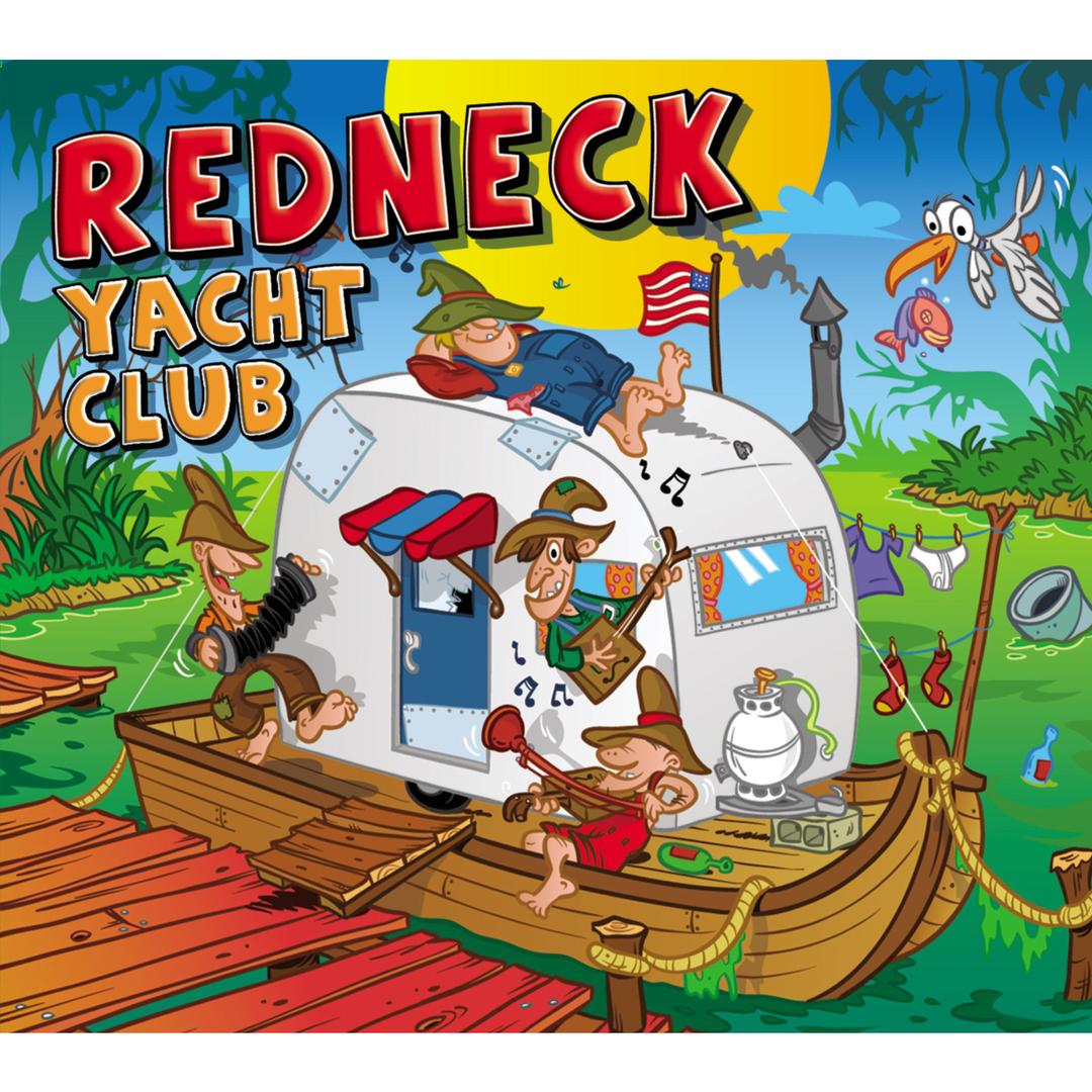Redneck Yacht Club By Slidawg Pandora
