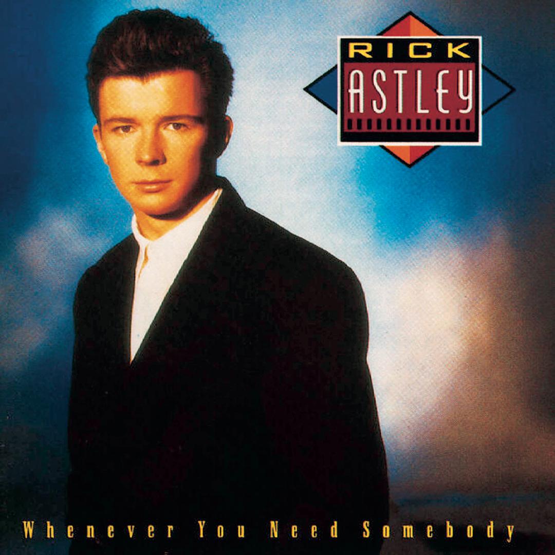 Never Gonna Give You Up By Rick Astley Pandora