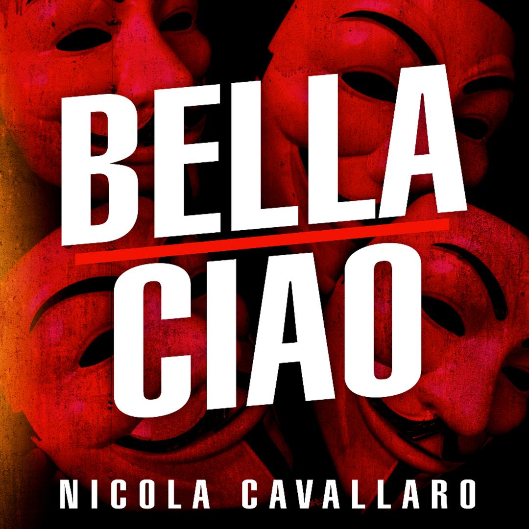 Bella Ciao La Casa De Papel By Nicola Cavallaro Pandora