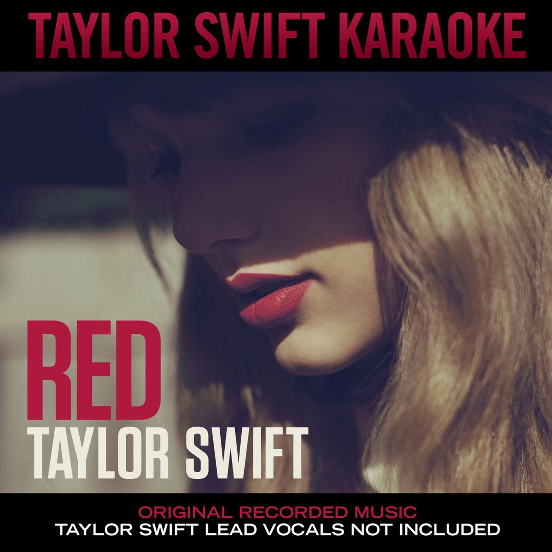 Taylor Swift Karaoke Red By Taylor Swift Pandora