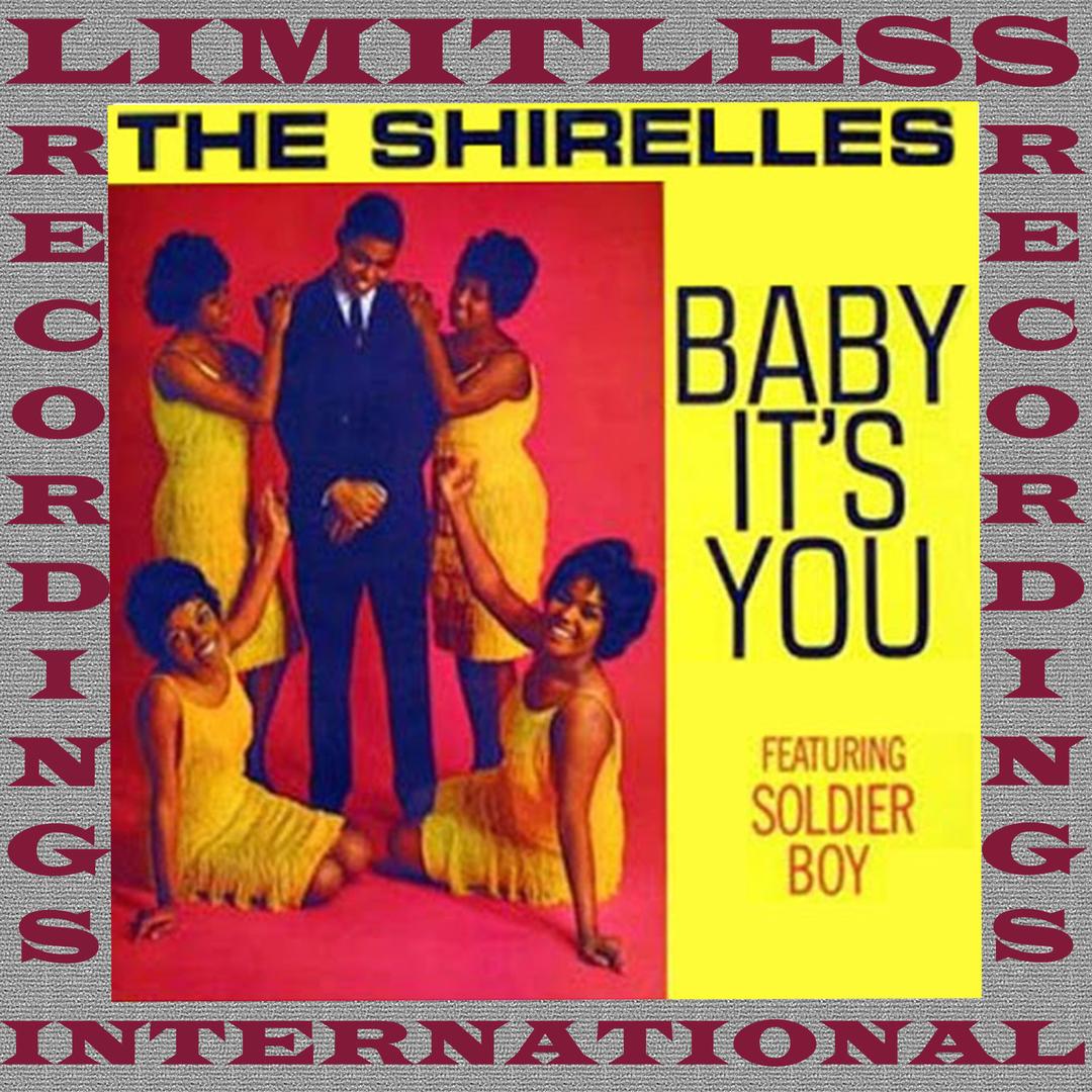 The Shirelles Soldier Boy C soldier boy, am c am oh, my little