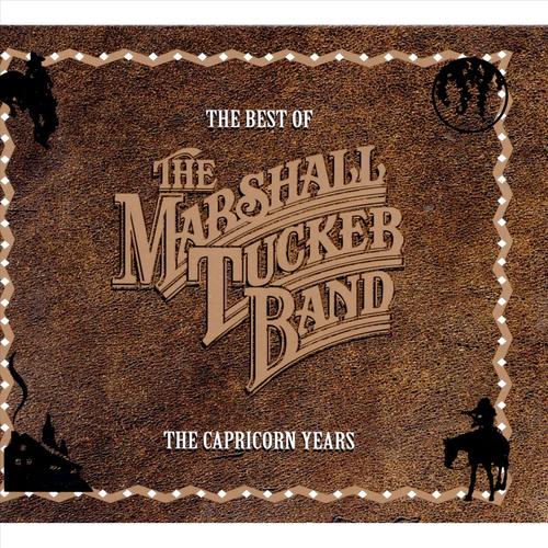 The Best Of The Marshall Tucker Band - The Capricorn Years by The ...