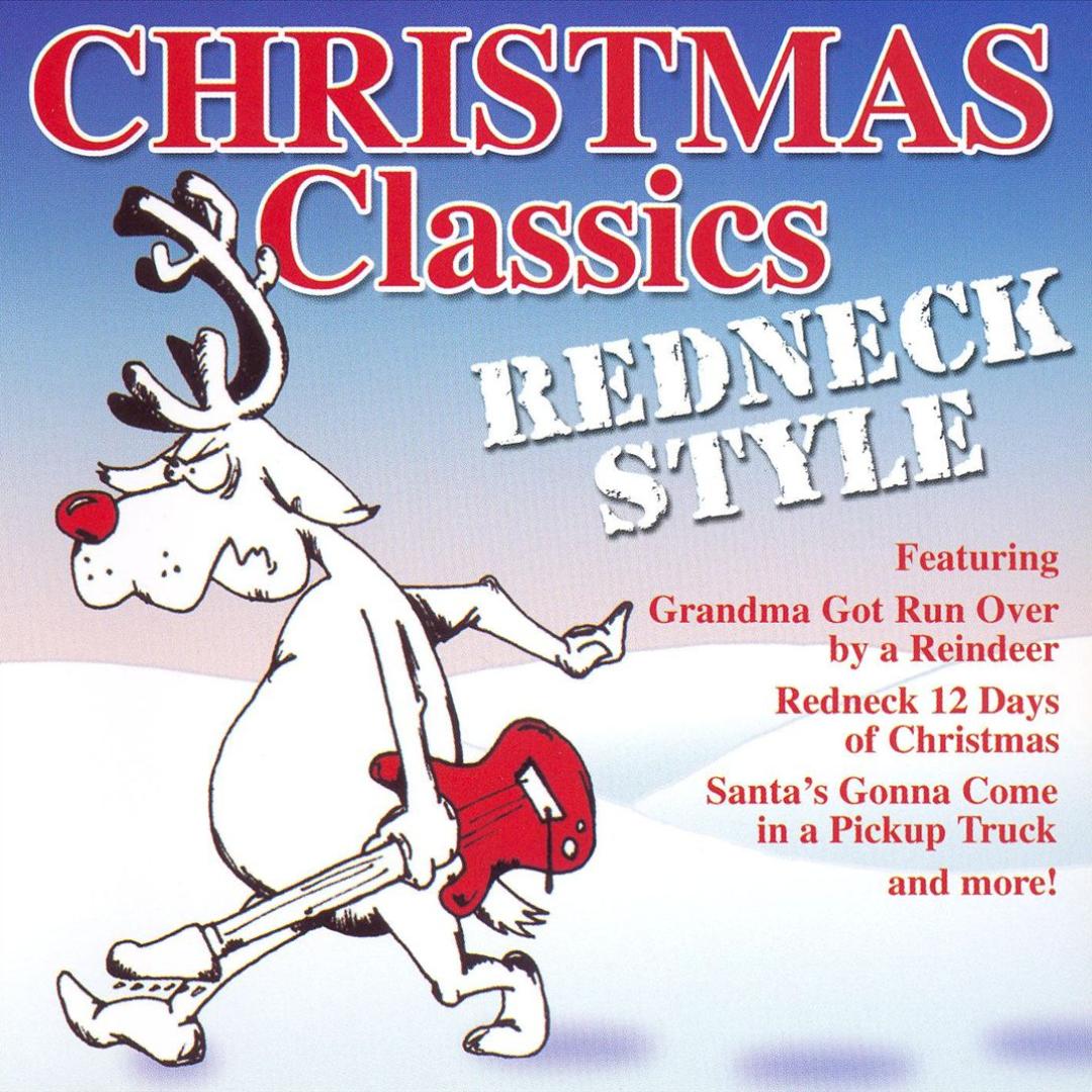 Redneck 12 Days Of Christmas By Redneck Style Holiday Pandora